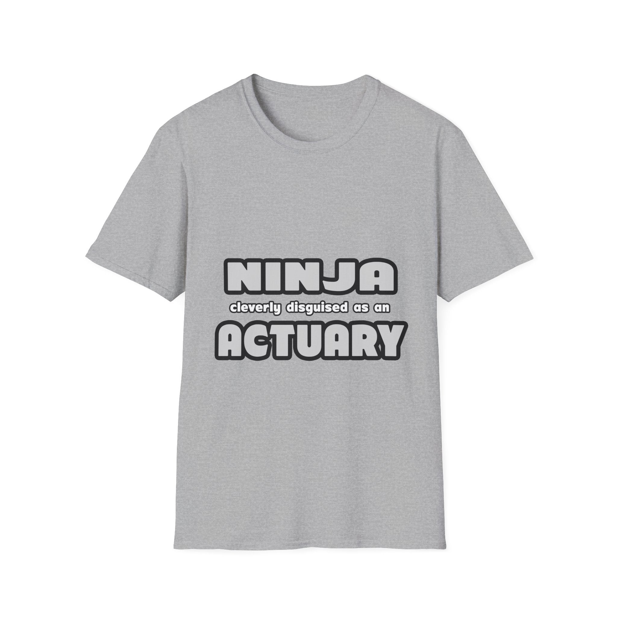 Ninja Cleverly Disguised As An Actuary - Unisex Softstyle T-Shirt