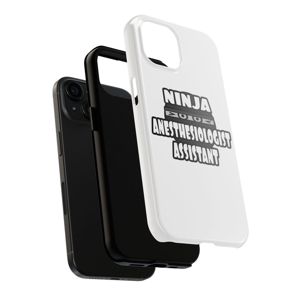 Ninja Anesthesiologist Assistant - Tough Phone Cases