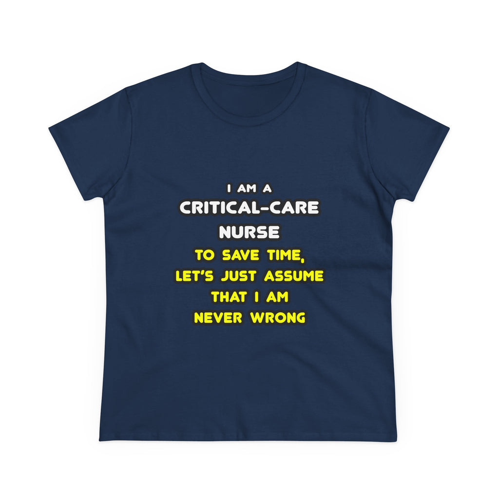 Funny Critical Care Nurse T Shirts and Gifts - Women's Midweight Cotton Tee