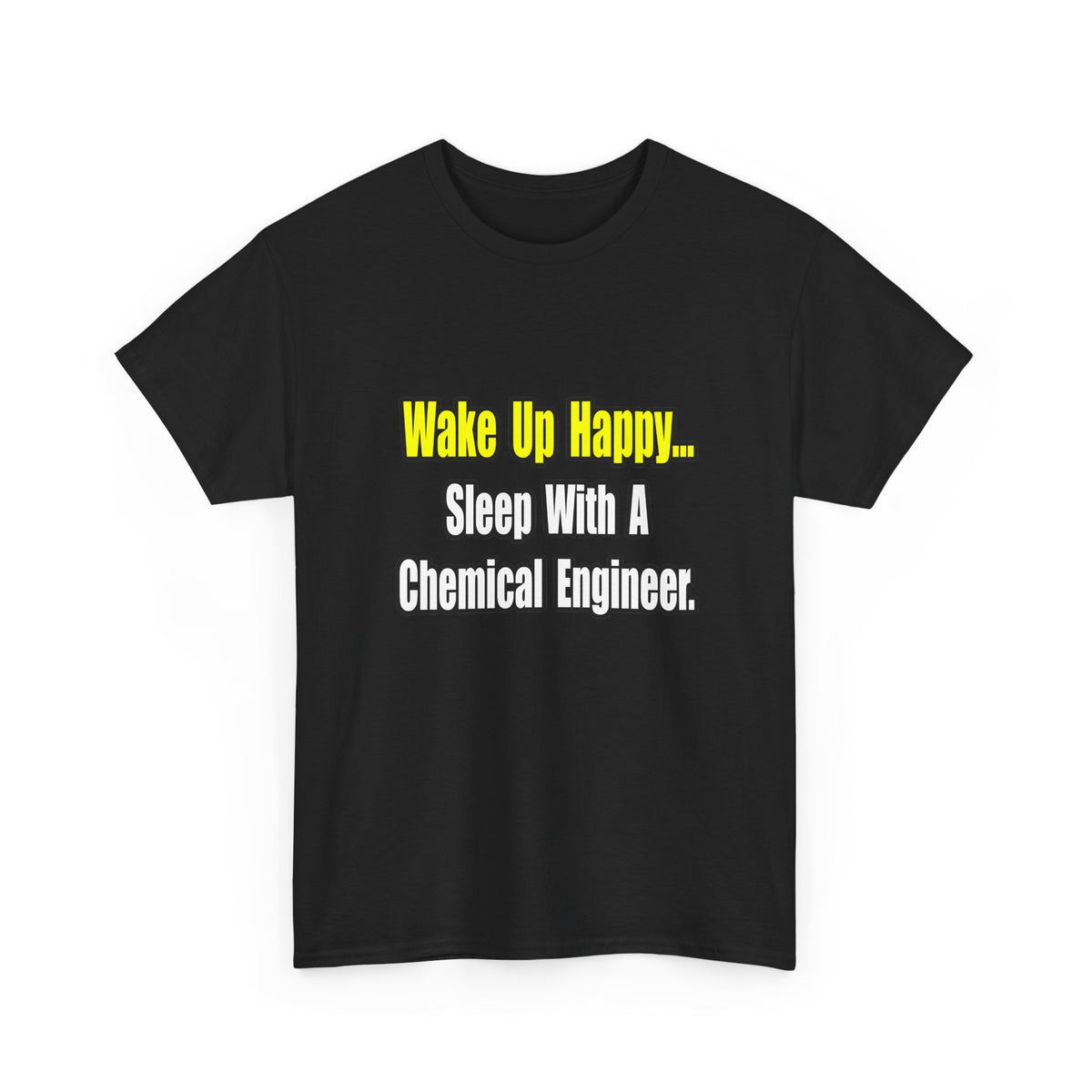Sleep With a Chemical Engineer - Unisex Heavy Cotton Tee