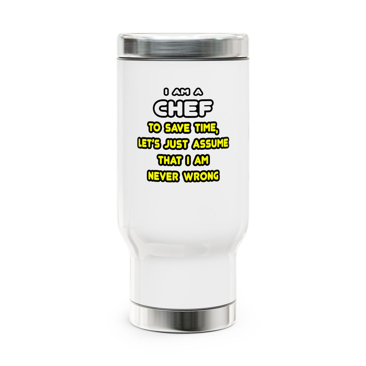 Funny Chef T Shirts and Gifts - Stainless Steel Travel Mug with Handle, 14oz
