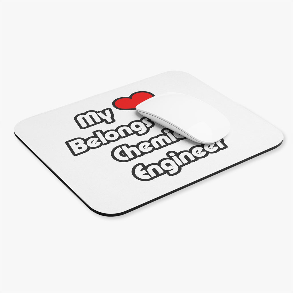 My Heart Belongs To A Chemical Engineer - Mouse Pad (Rectangle)