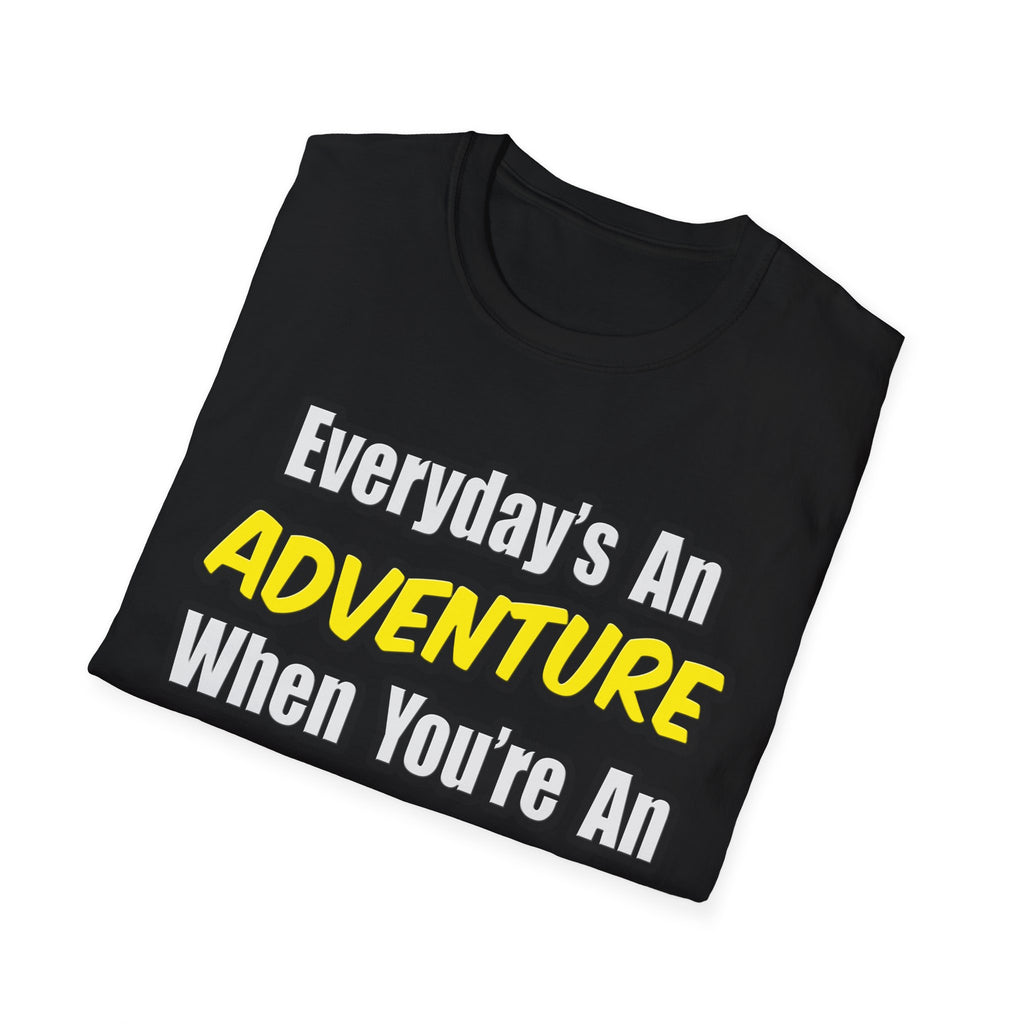 Everyday's An Adventure .. Entomologist - Unisex Softstyle T-Shirt