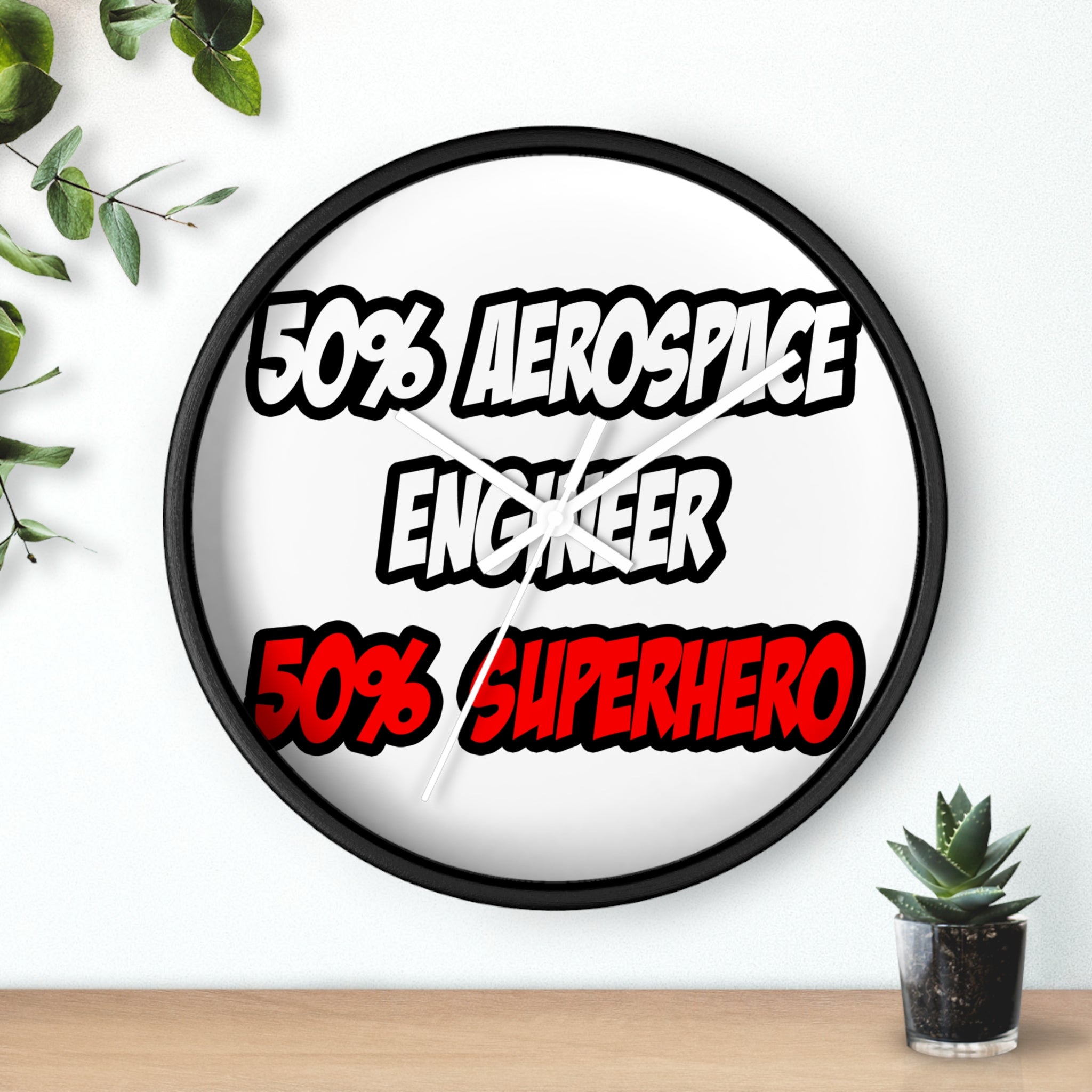Half Aerospace Engineer...Half Superhero - Wall Clock