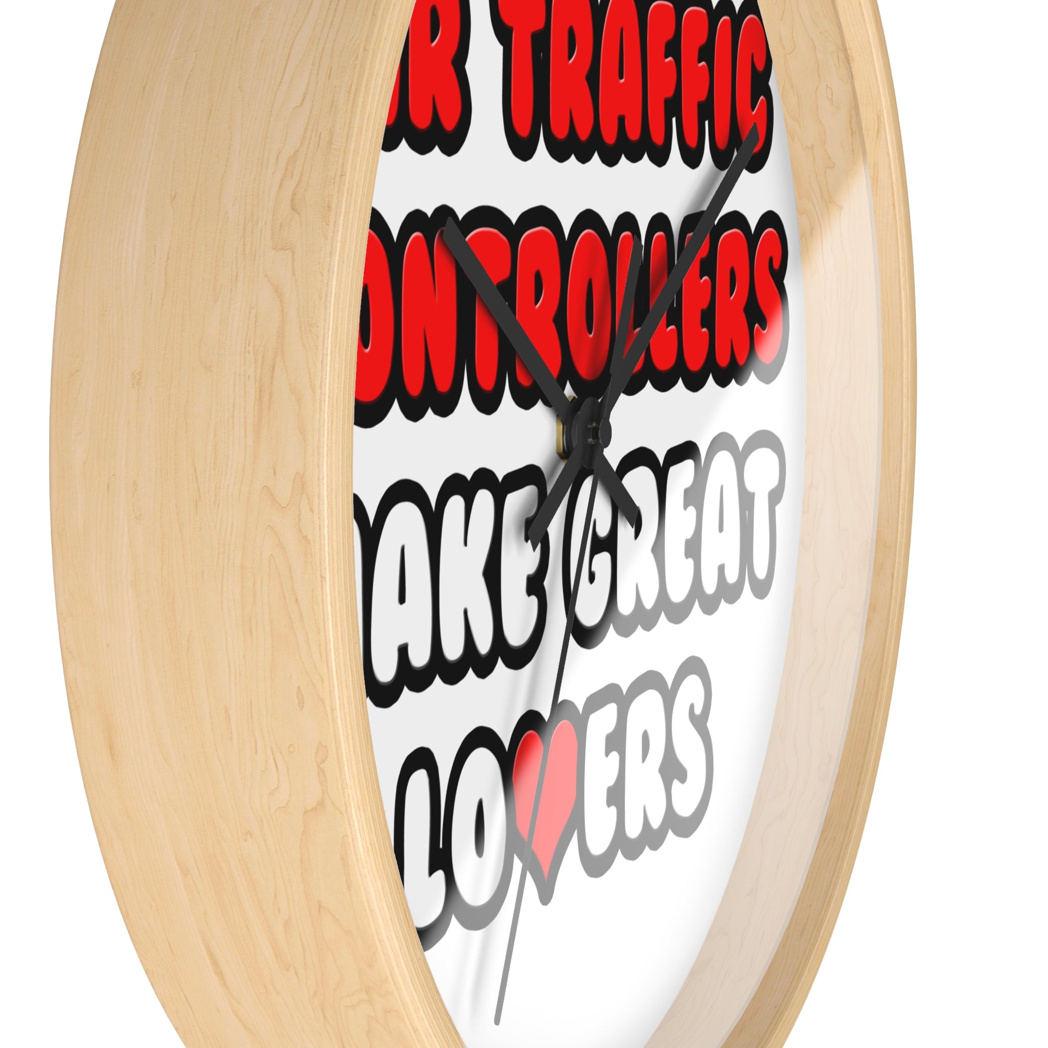 Air Traffic Controllers Make Great Lovers - Wall Clock