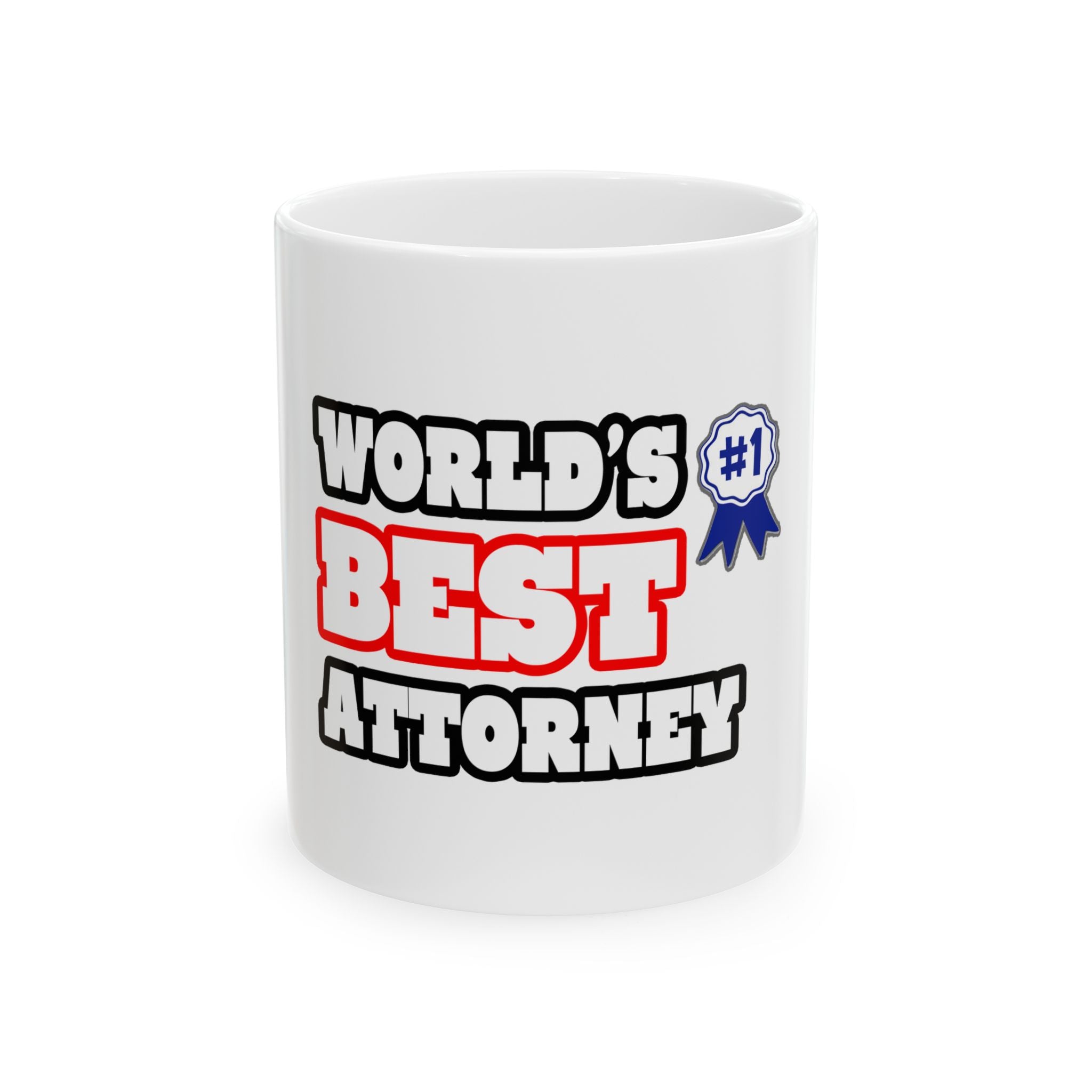 World's Best Attorney - Ceramic Mug, (11oz, 15oz)