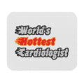 World's Hottest Cardiologist - Mouse Pad (Rectangle)