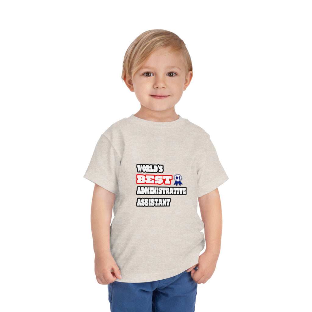 World's Best Administrative Assistant - Toddler Short Sleeve Tee