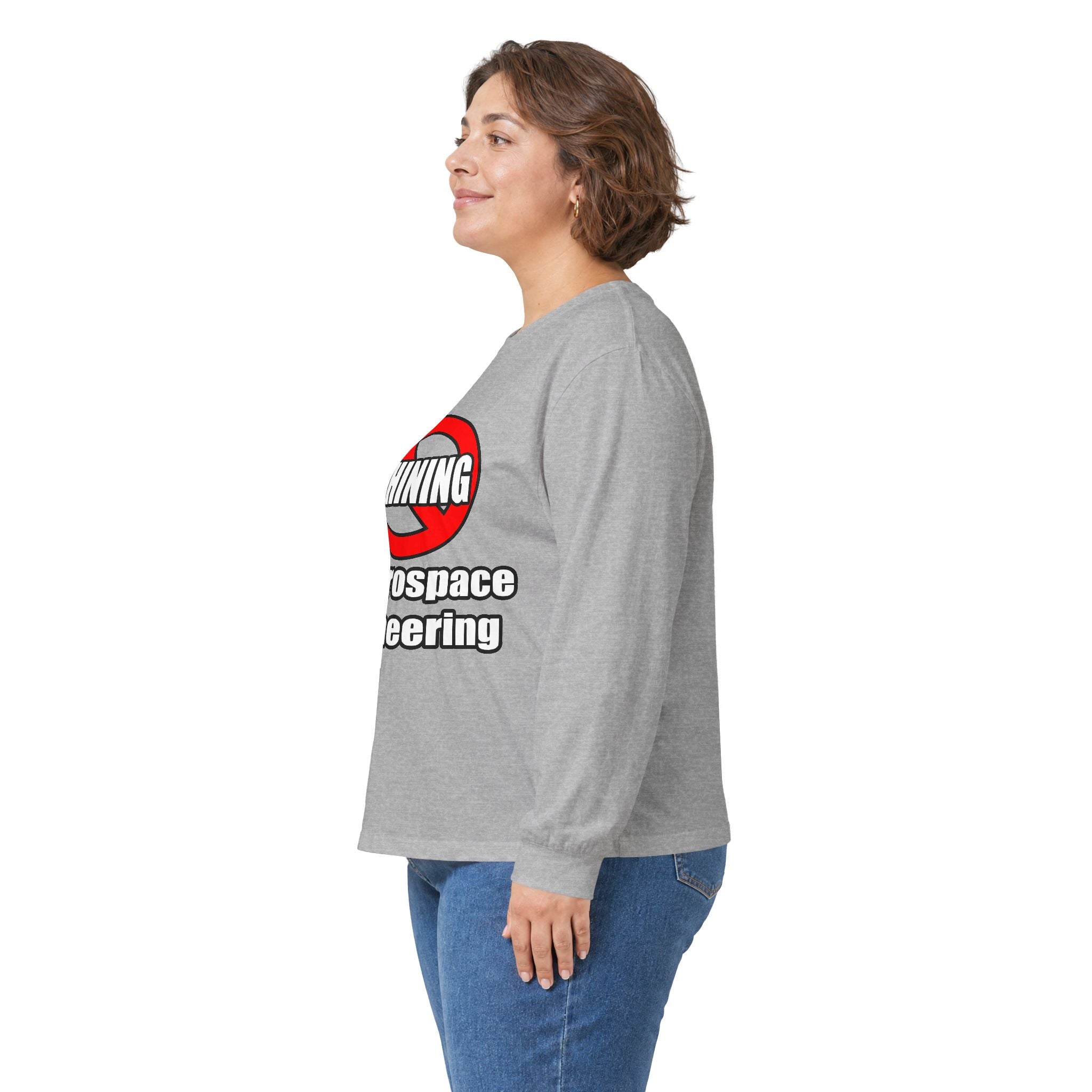 No Whining In Aerospace Engineering - Unisex Ultra Cotton Long Sleeve Tee