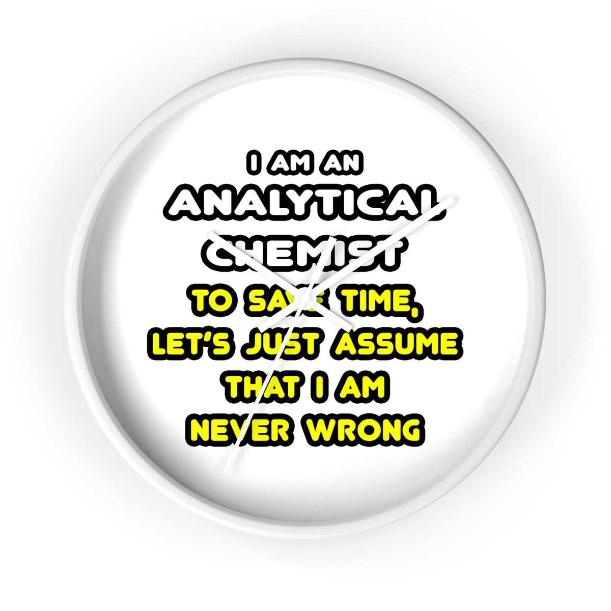 Funny Analytical Chemist T Shirts - Wall Clock