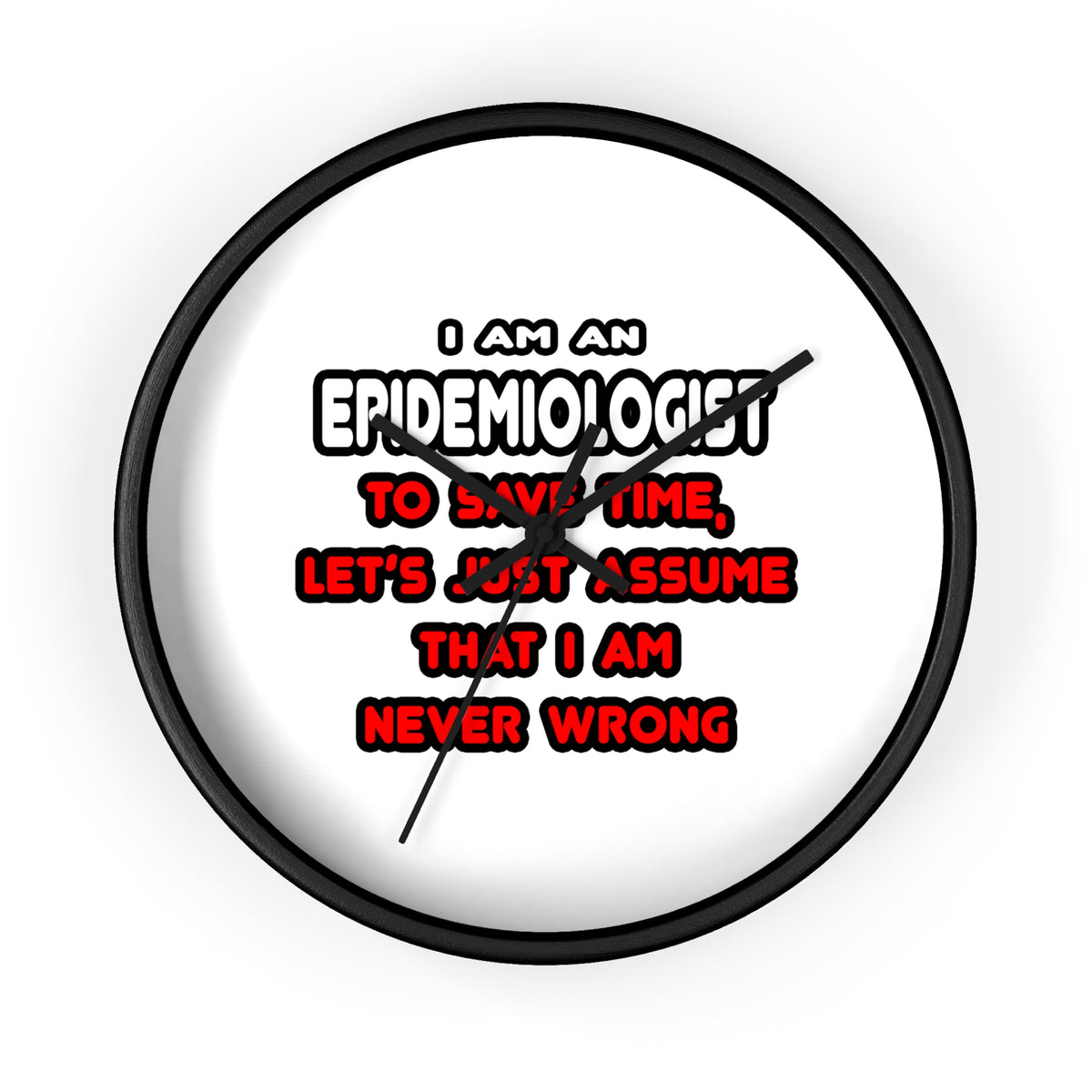 Funny Epidemiologist T Shirts and Gifts - Wall Clock