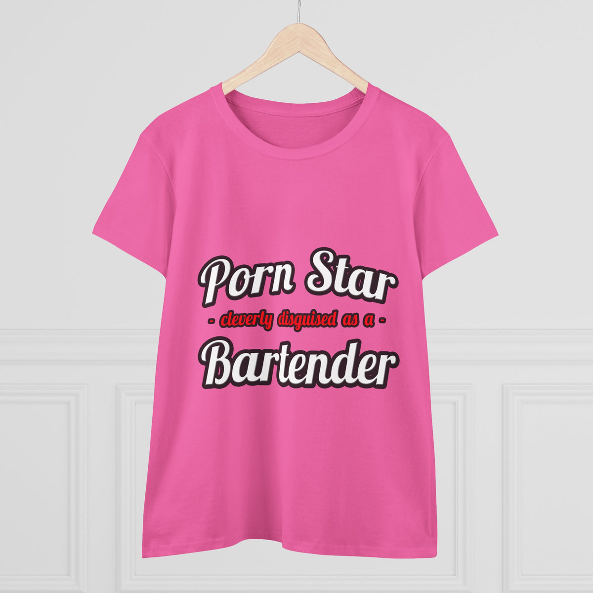 Porn Star... Bartender - Women's Midweight Cotton Tee