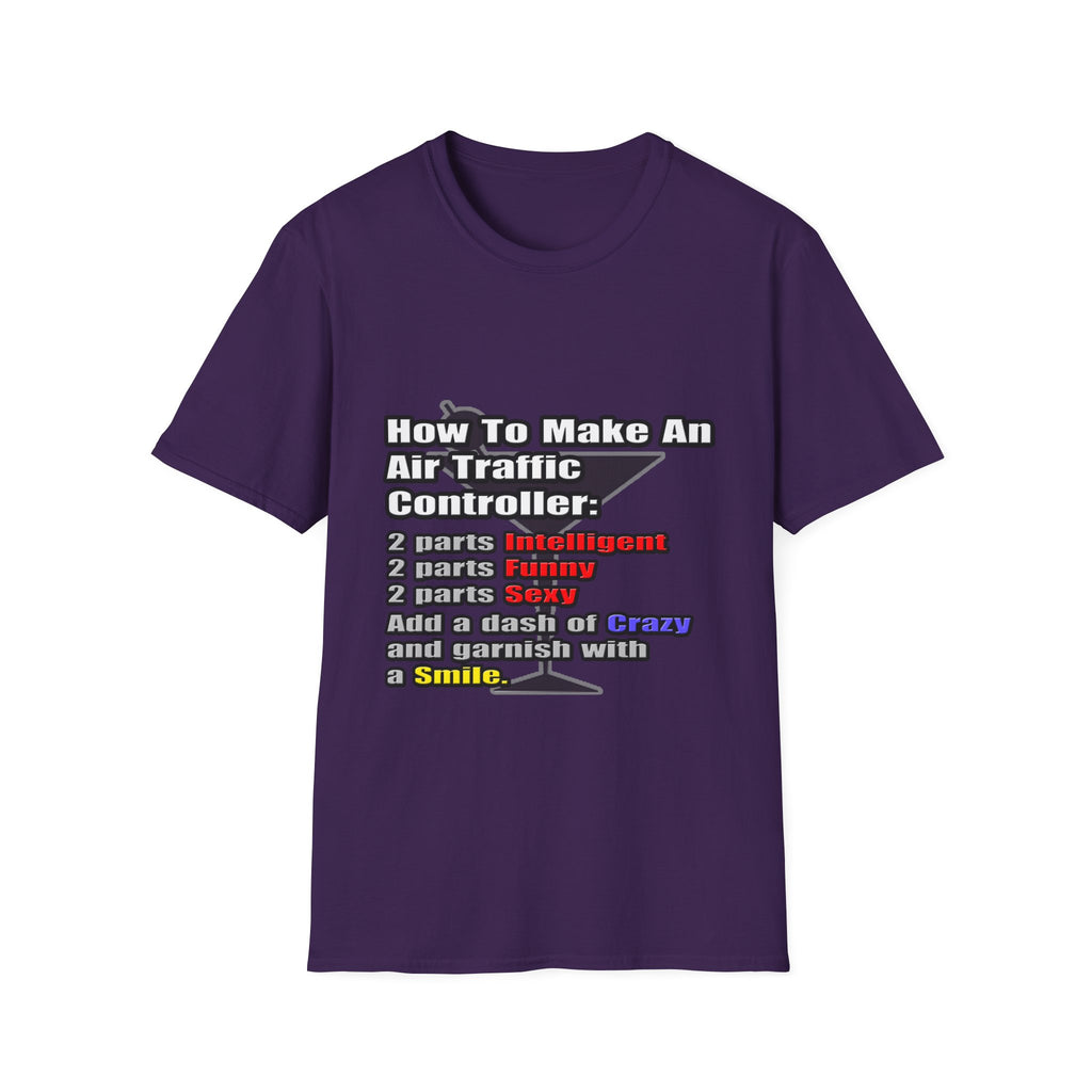 How To Make an Air Traffic Controller - Unisex Softstyle T-Shirt