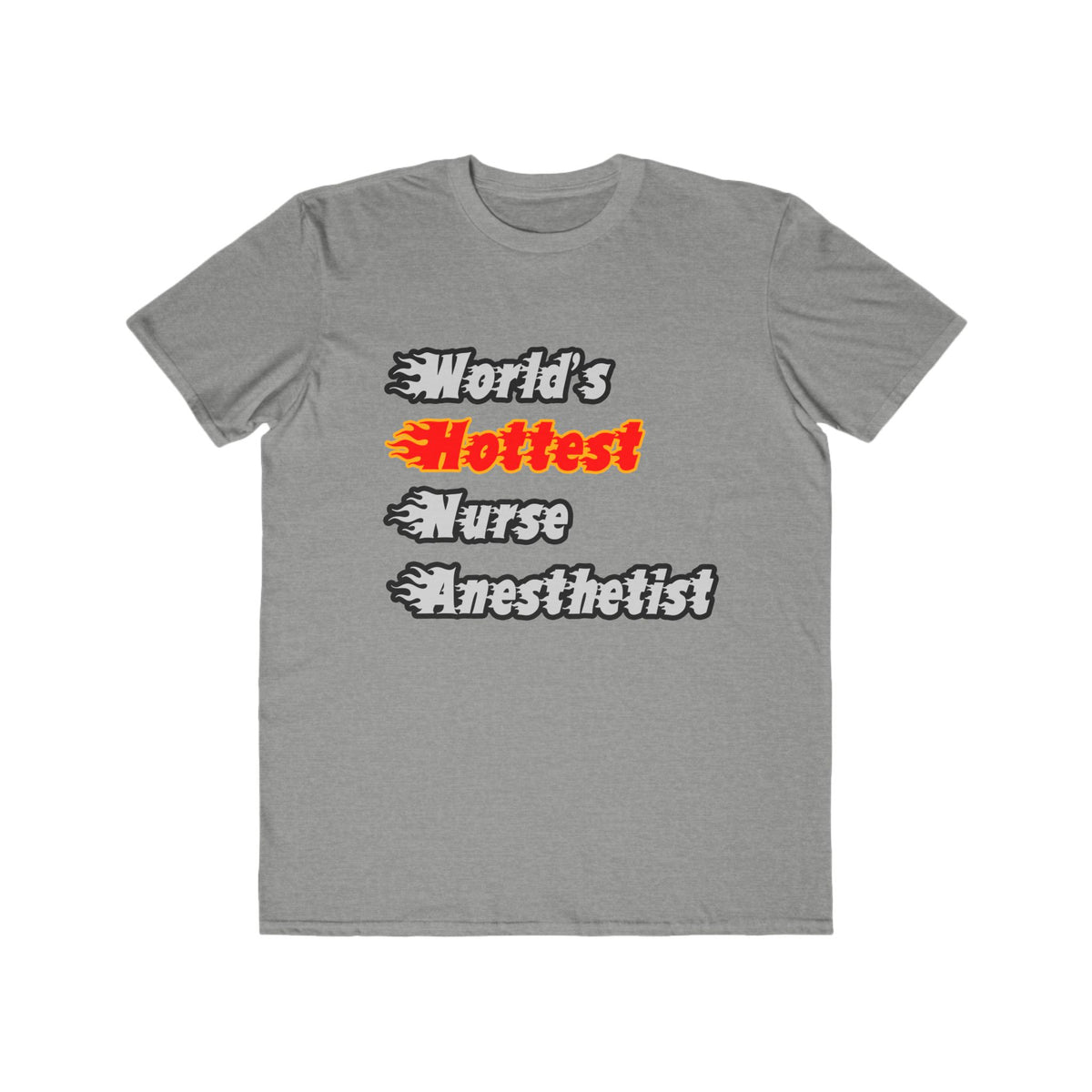 World's Hottest Nurse Anesthetist - Men's Lightweight Fashion Tee
