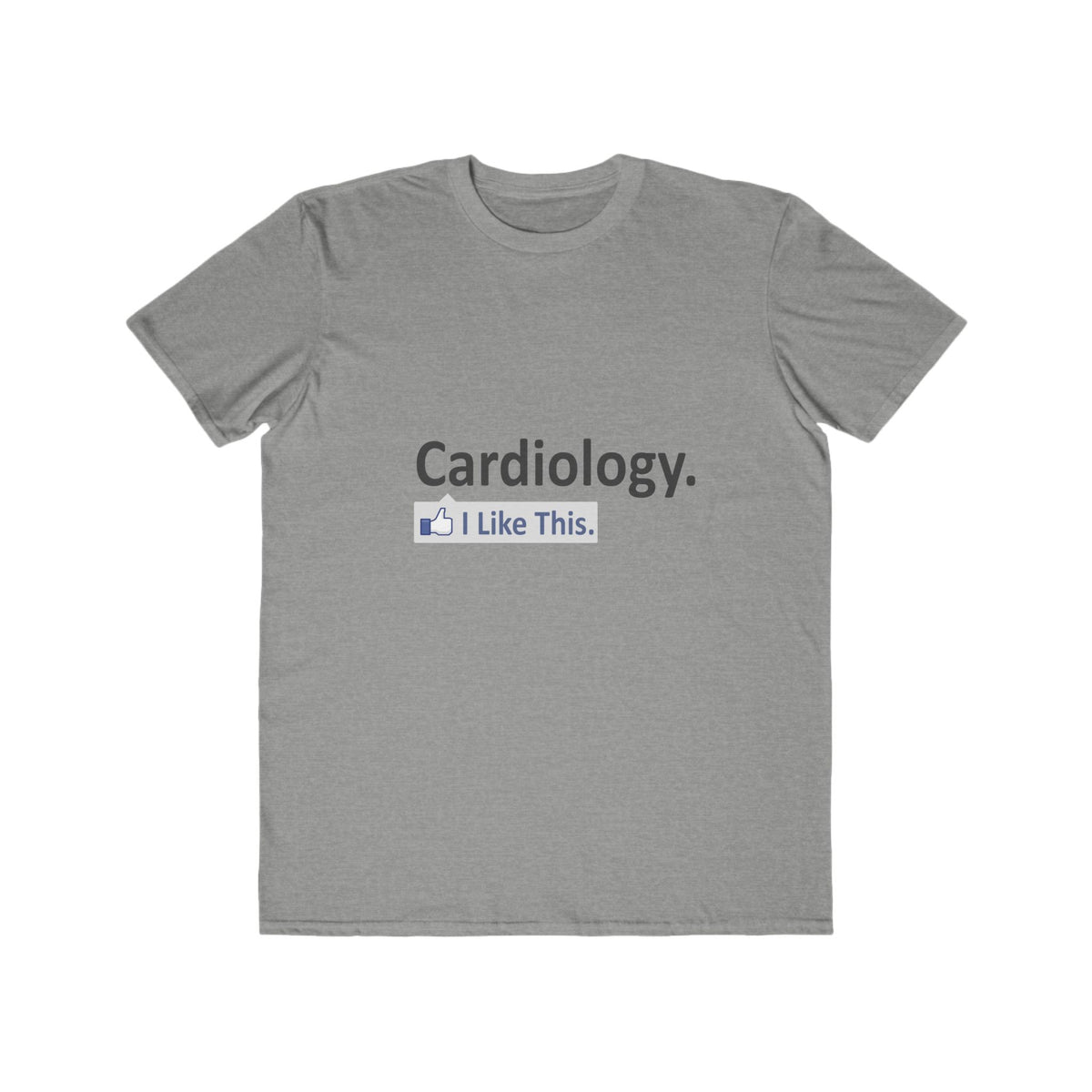 Cardiology...I Like This - Men's Lightweight Fashion Tee