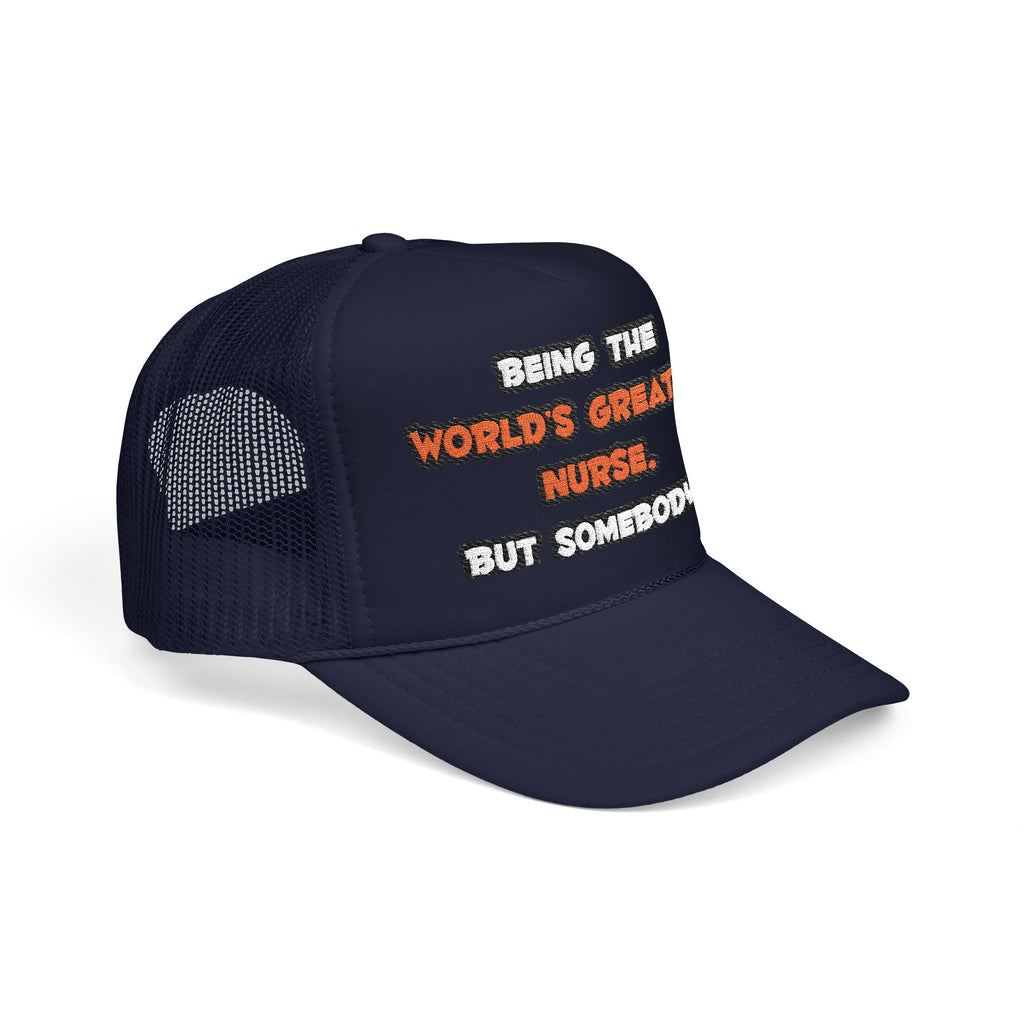World's Greatest Nurse Joke - Foam Trucker Hat