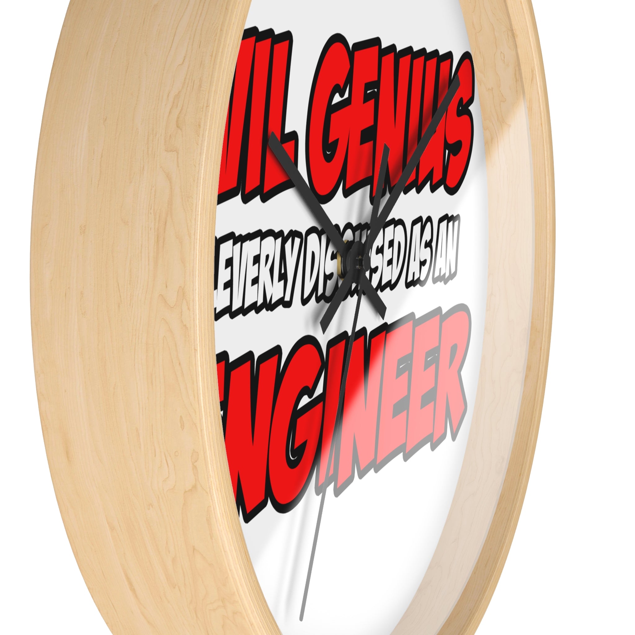 Evil Genius...Engineer - Wall Clock