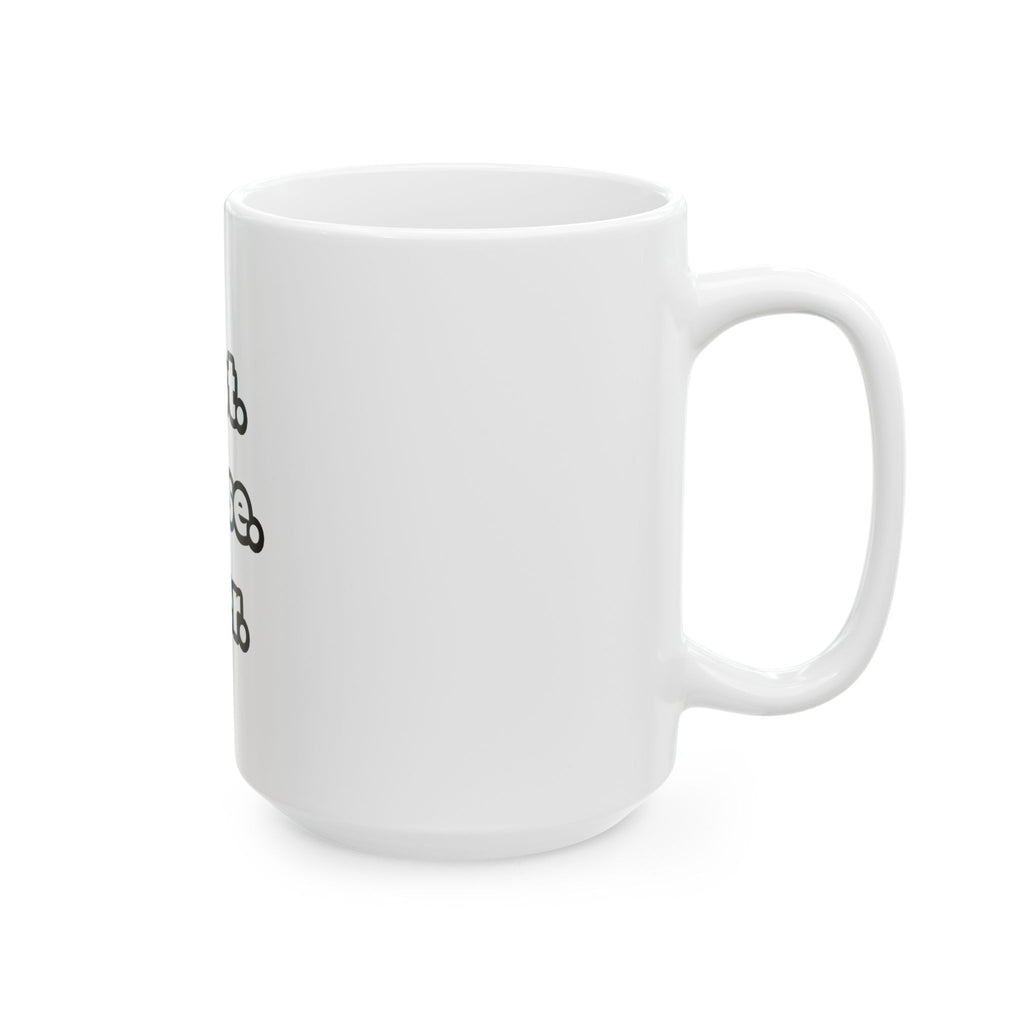 Best. Nurse. Ever - Ceramic Mug, (11oz, 15oz)