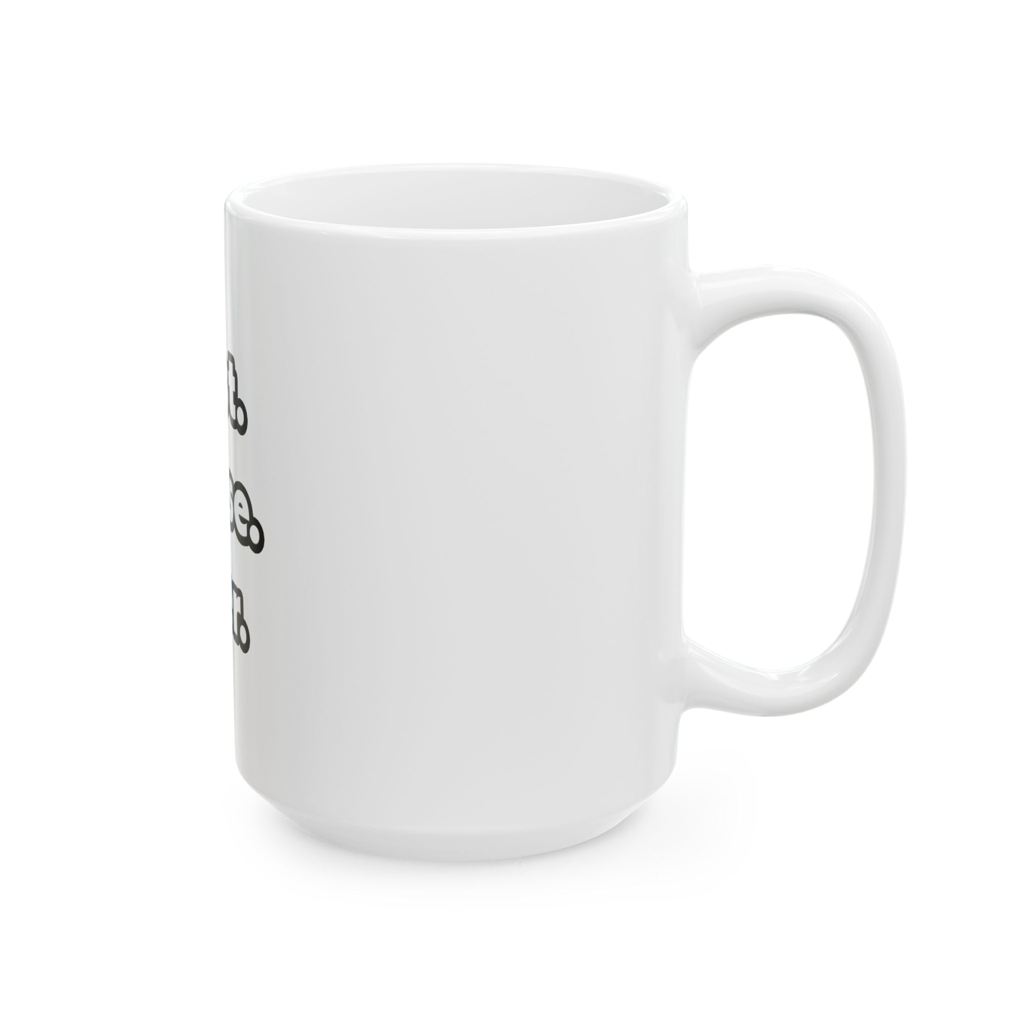 Best. Nurse. Ever - Ceramic Mug, (11oz, 15oz)