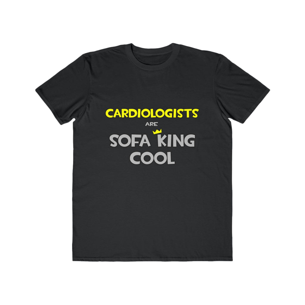 Cardiologists Are Sofa King Cool - Men's Lightweight Fashion Tee