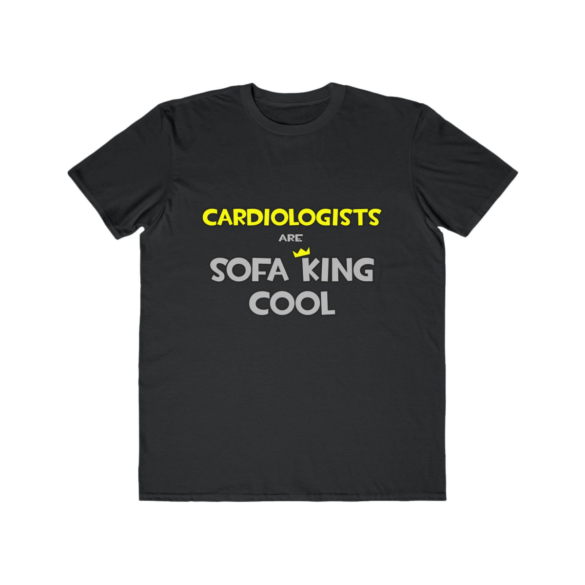 Cardiologists Are Sofa King Cool - Men's Lightweight Fashion Tee