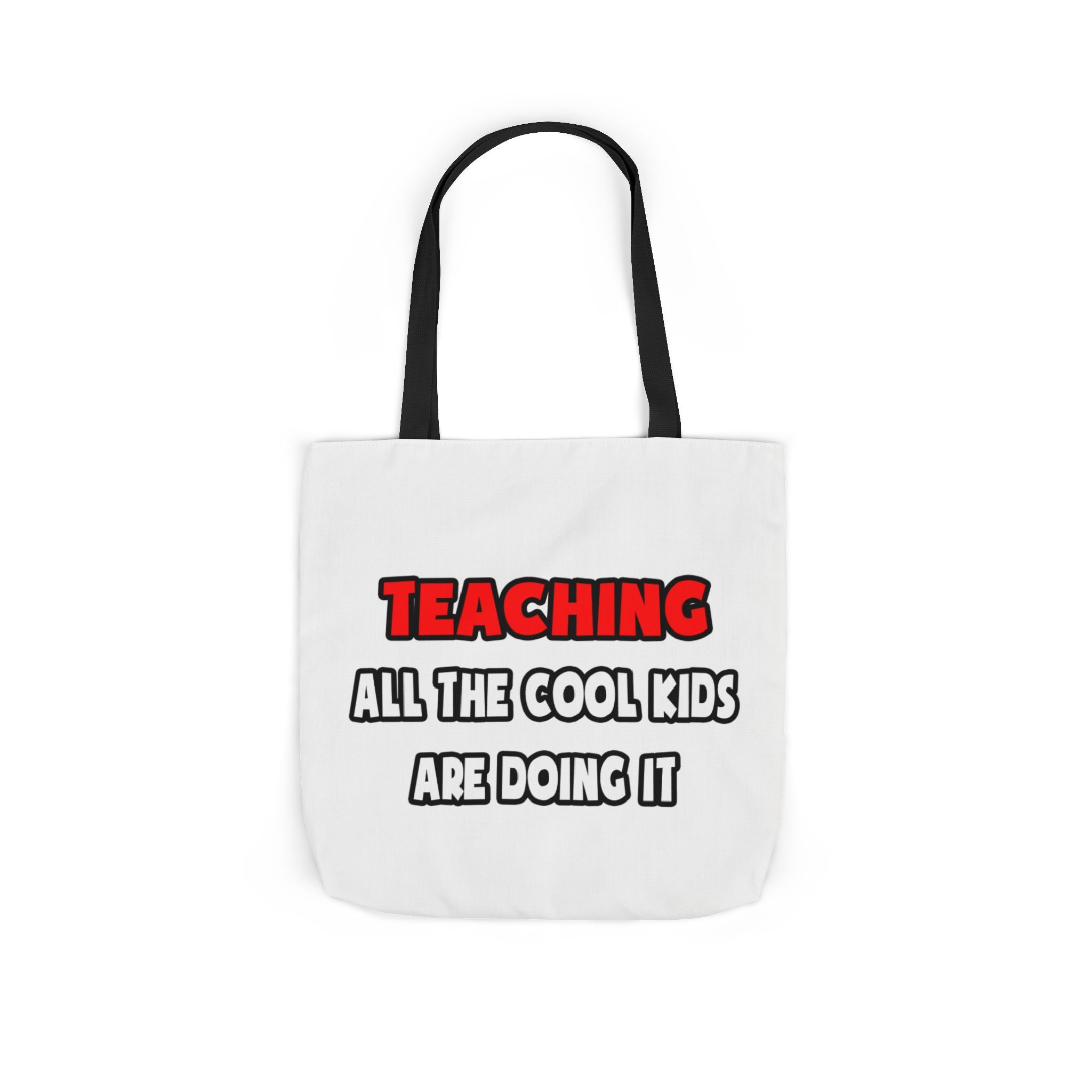 Funny Teacher Shirts and Gifts - Canvas Tote Bag, 5-Color Straps