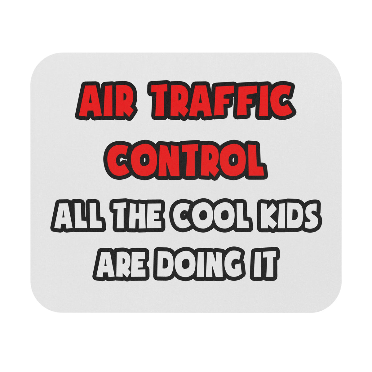 Funny Air Traffic Controller Shirts - Mouse Pad (Rectangle)