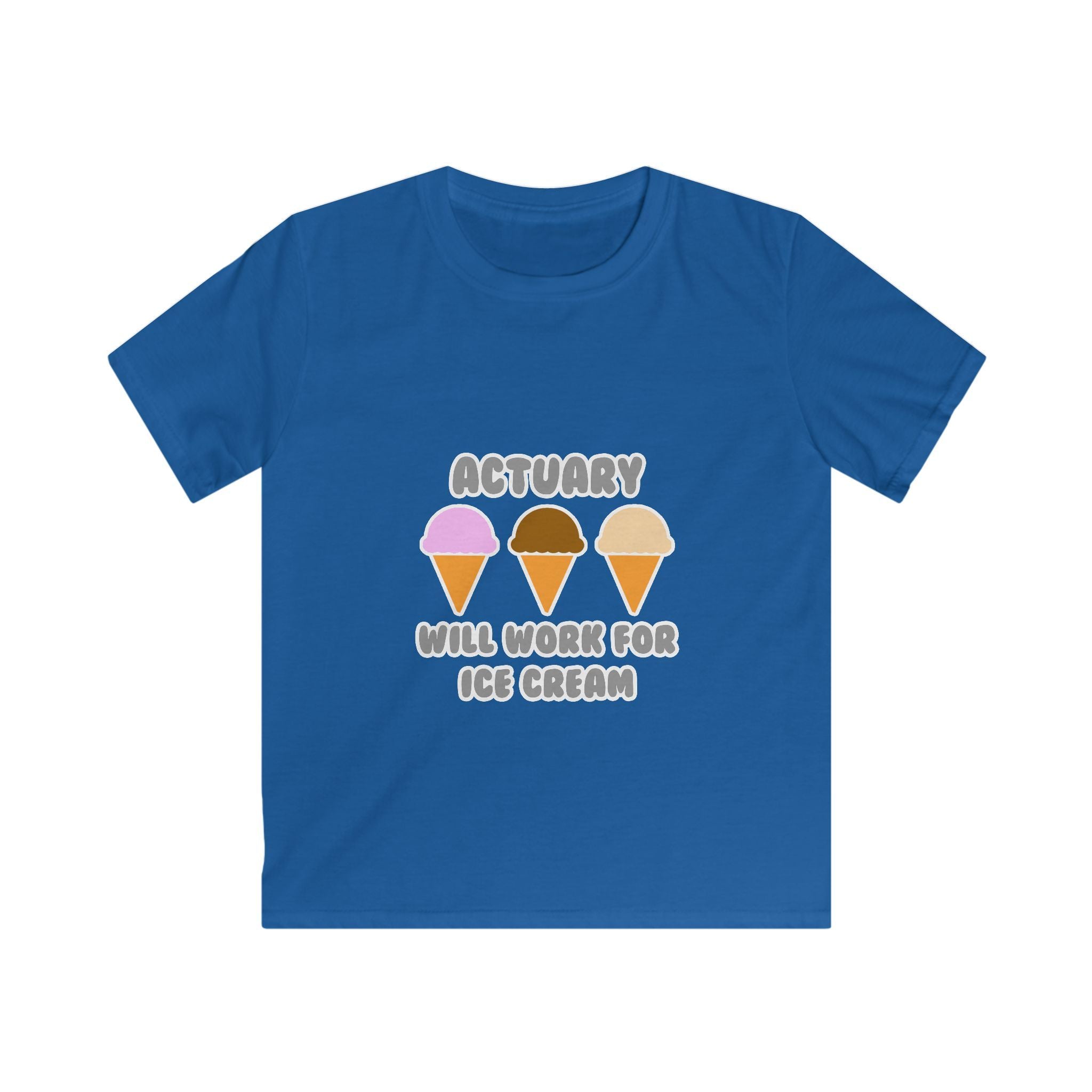 Actuary ... Will Work For Ice Cream - Kids Softstyle Tee