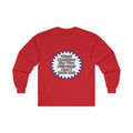 Attorney...Because I Said So - Unisex Ultra Cotton Long Sleeve Tee