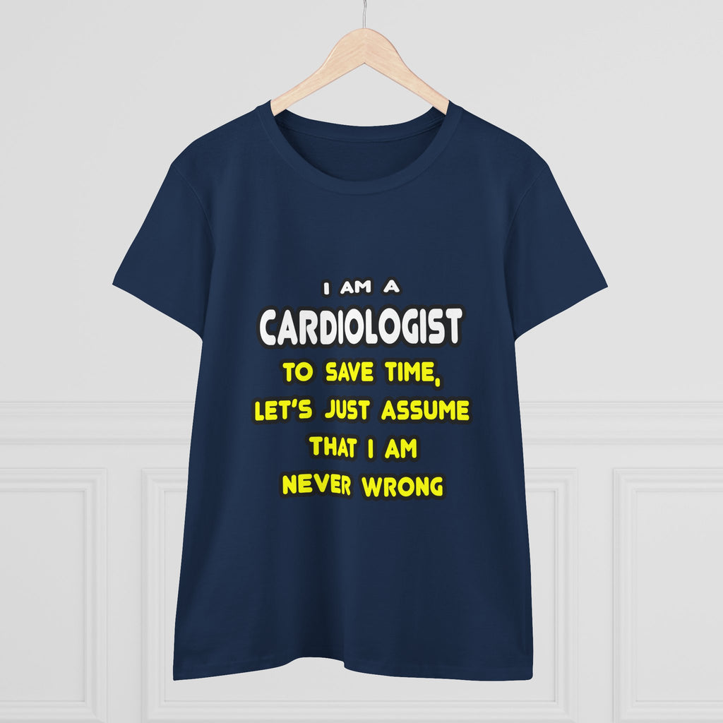 Funny Cardiologist T Shirts and Gifts - Women's Midweight Cotton Tee