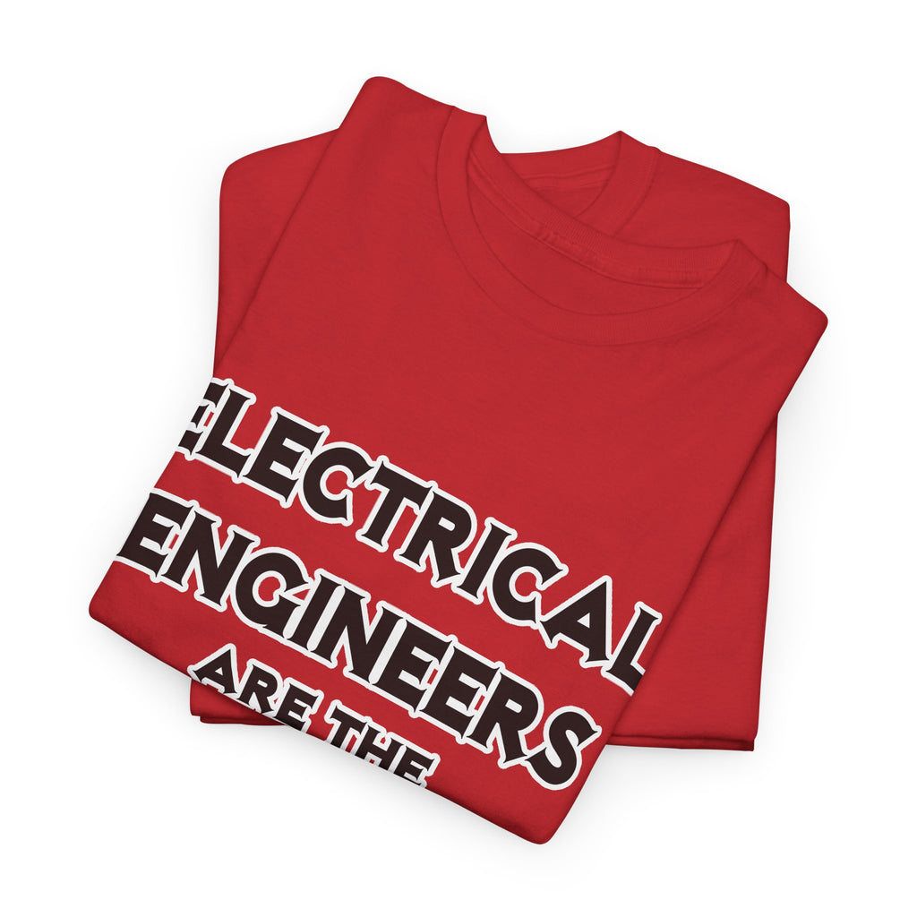 Electrical Engineers Are The Bomb! - Unisex Heavy Cotton Tee