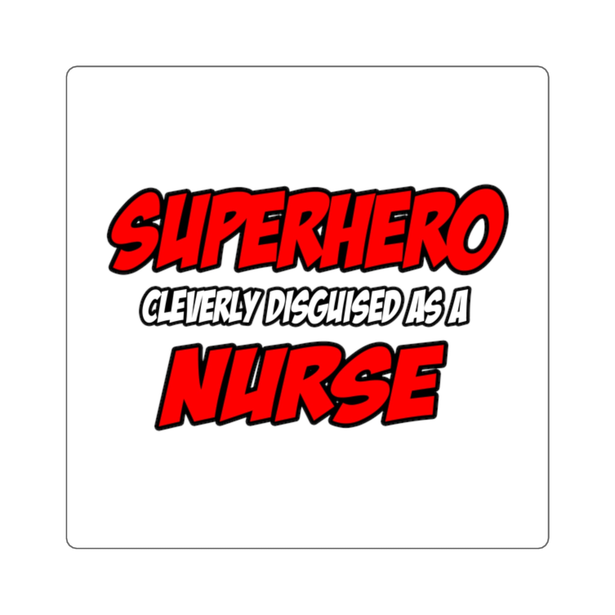 Superhero...Nurse - Square Stickers