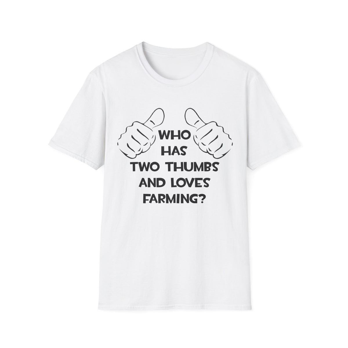 Two Thumbs and Loves Farming - Unisex Softstyle T-Shirt