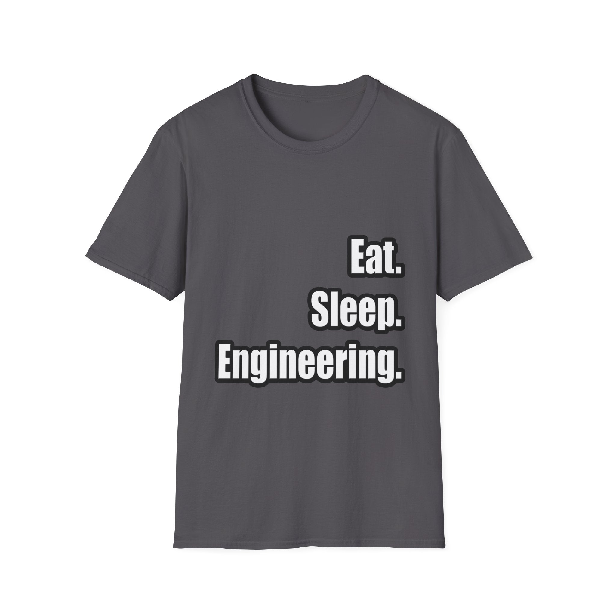 Eat. Sleep. Engineering - Unisex Softstyle T-Shirt