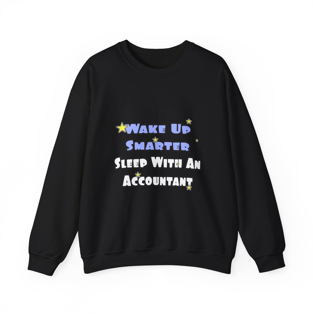 Wake Up Smarter...Sleep With an Accountant - Unisex Heavy Blend™ Crewneck Sweatshirt