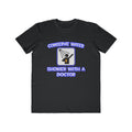 Conserve Water .. Shower With a Doctor - Men's Lightweight Fashion Tee