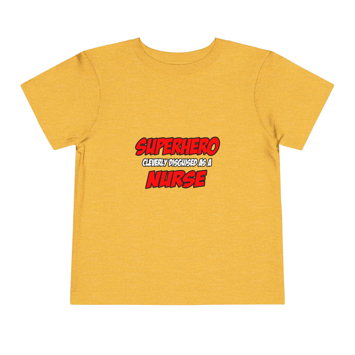 Superhero...Nurse - Toddler Short Sleeve Tee