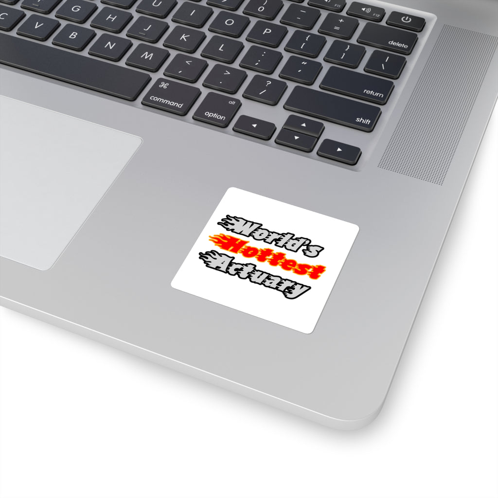 World's Hottest Actuary - Square Stickers