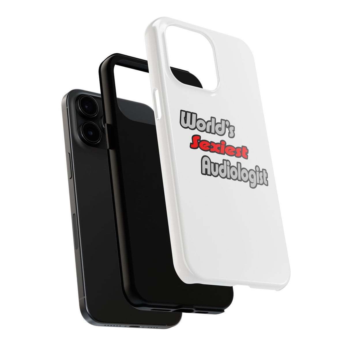 World's Sexiest Audiologist - Tough Phone Cases