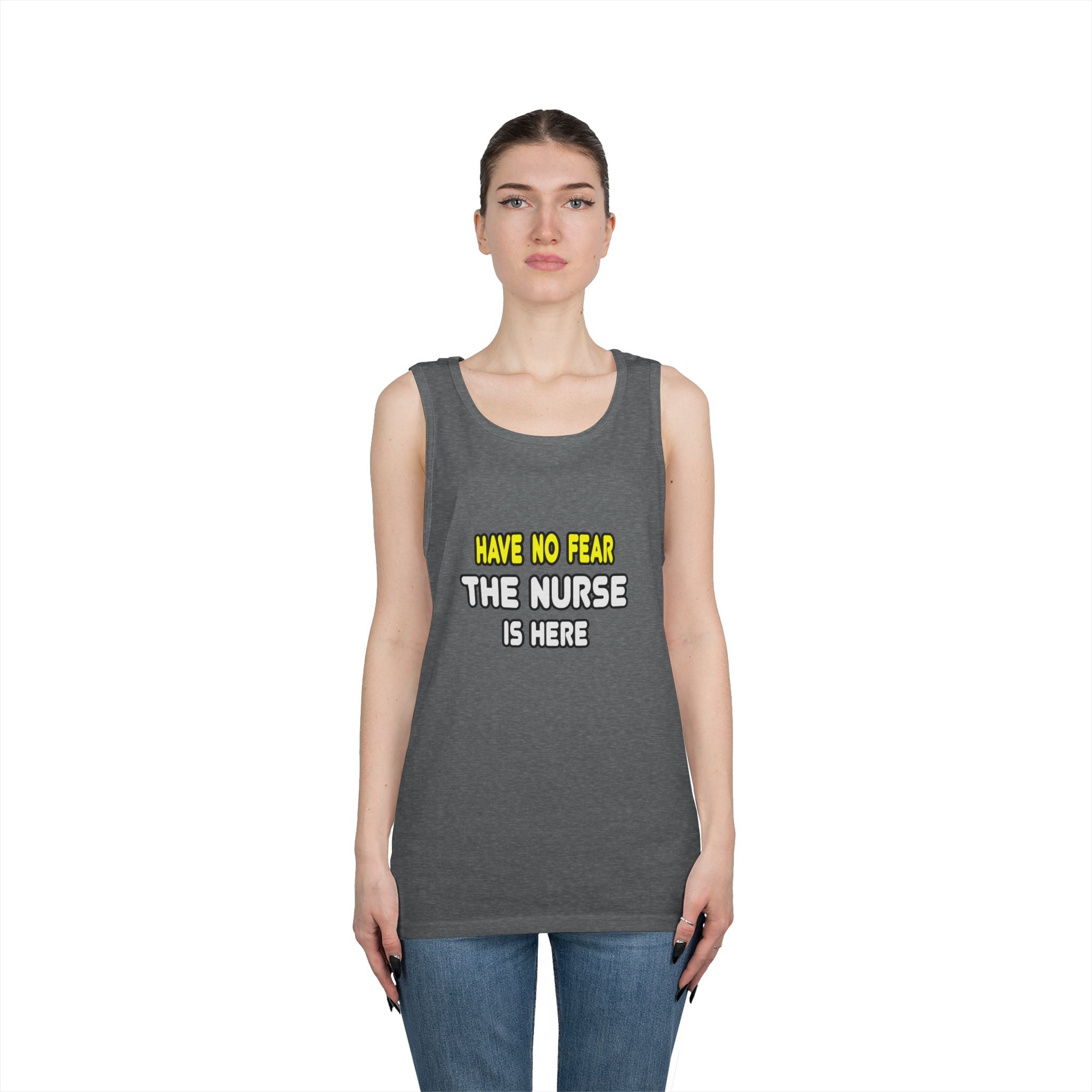 Have No Fear, The Nurse Is Here - Unisex Heavy Cotton Tank Top