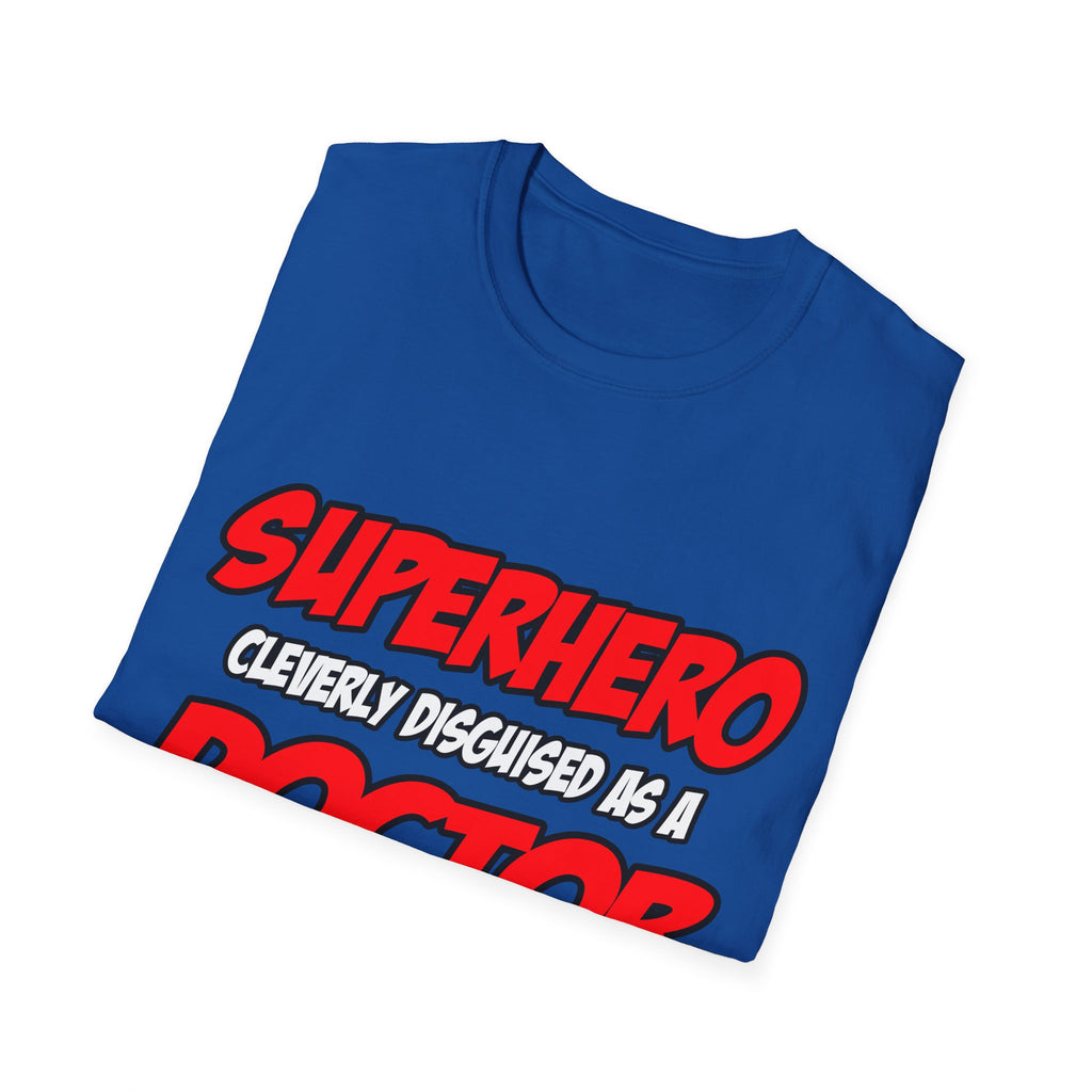 Superhero...Doctor - Unisex Softstyle T-Shirt