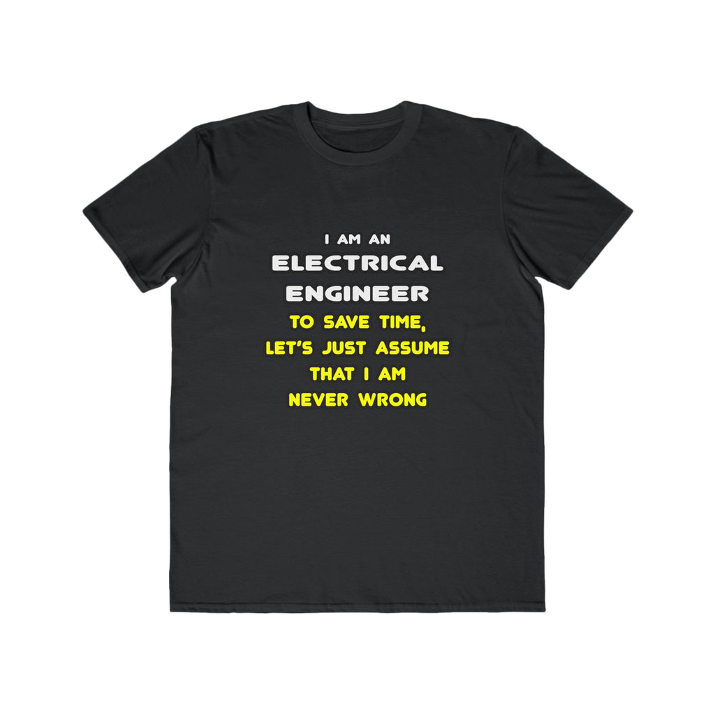 Funny Electrical Engineer T Shirts and Gifts - Men's Lightweight Fashion Tee