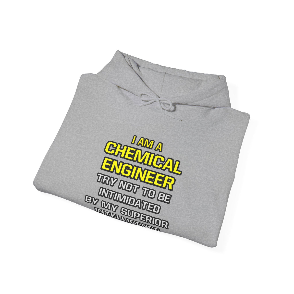 Chemical Engineer...Superior Intelligence - Unisex Heavy Blend™ Hooded Sweatshirt
