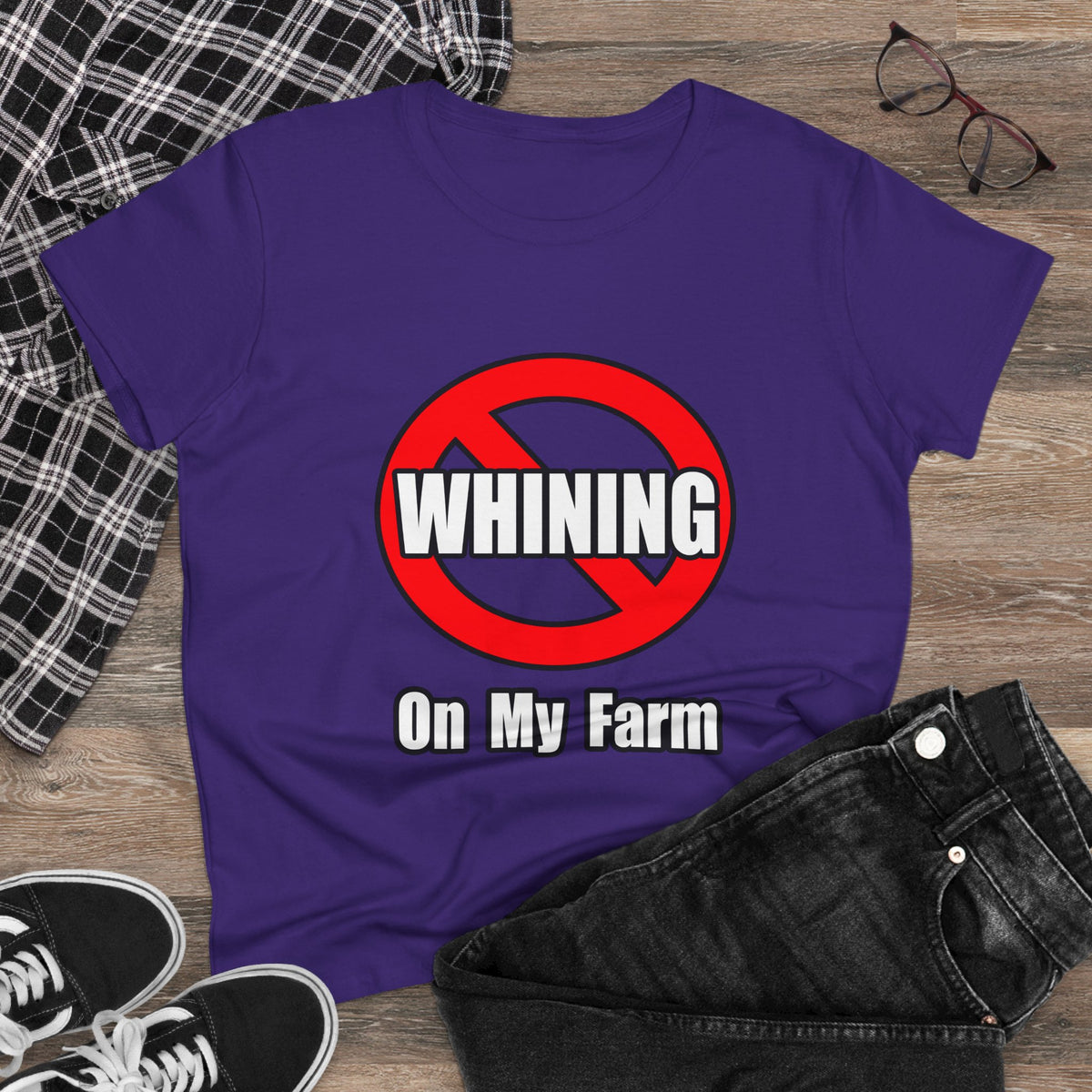 No Whining On My Farm - Women's Midweight Cotton Tee