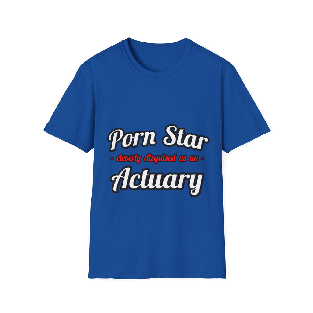 Porn Star ... Actuary - Unisex Softstyle T-Shirt