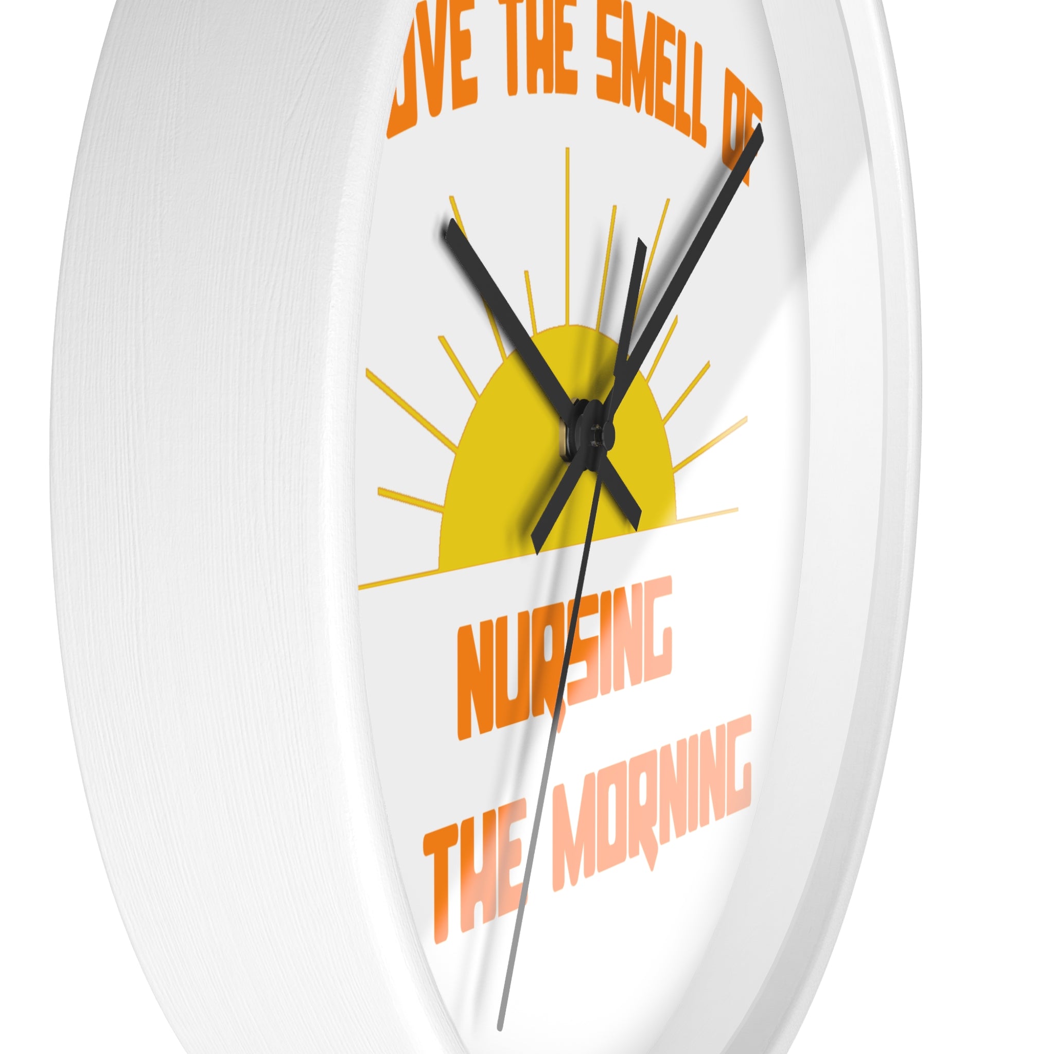 Smell of Nursing in the Morning - Wall Clock