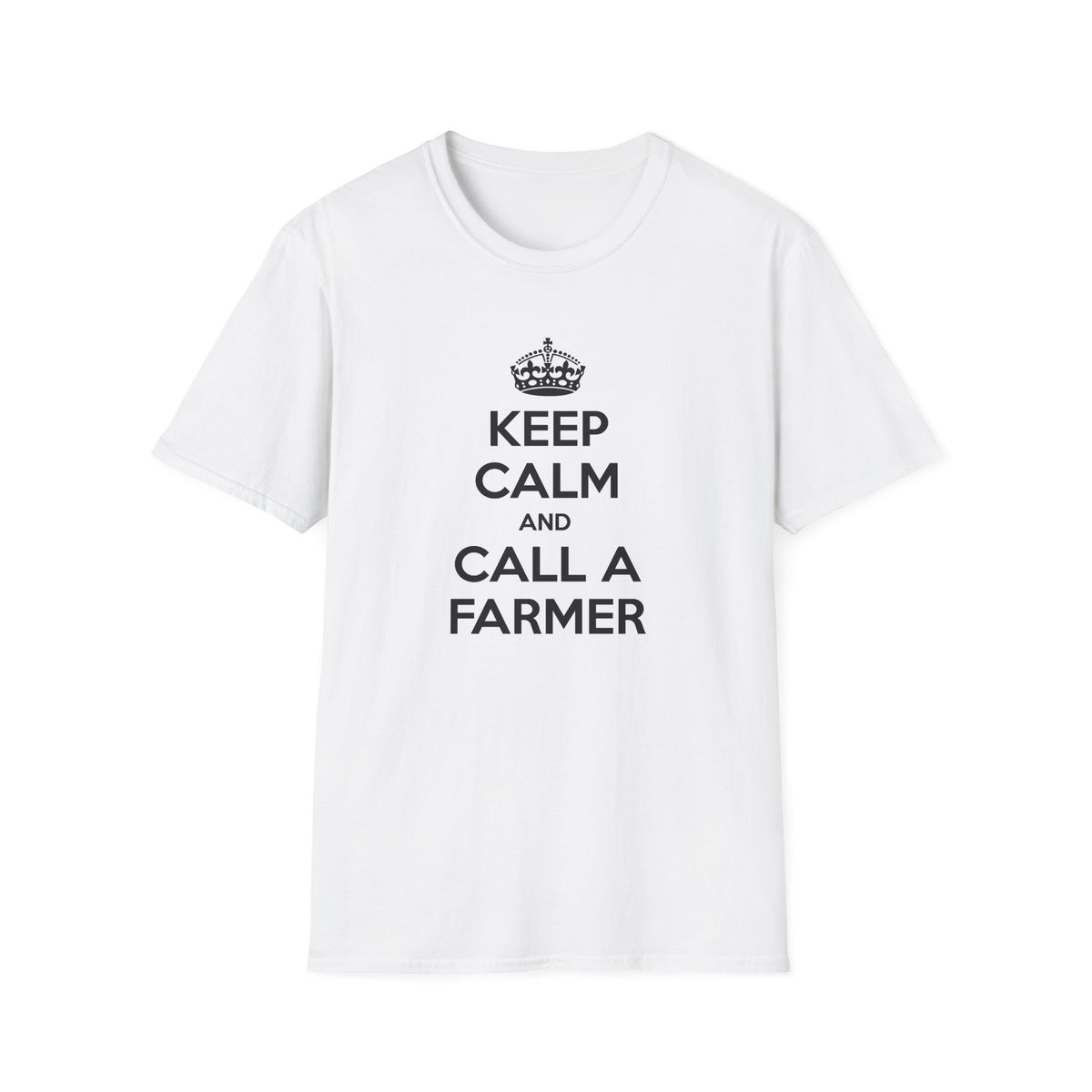 Keep Calm and Call a Farmer - Unisex Softstyle T-Shirt