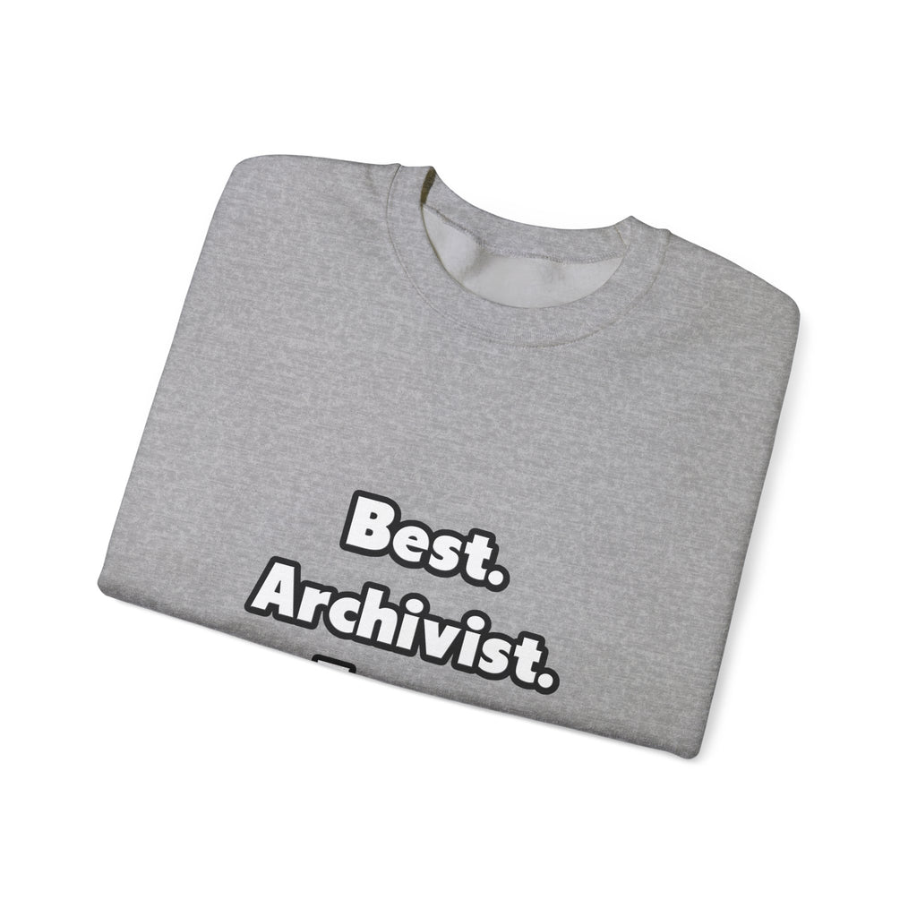Best. Archivist. Ever - Unisex Heavy Blend™ Crewneck Sweatshirt