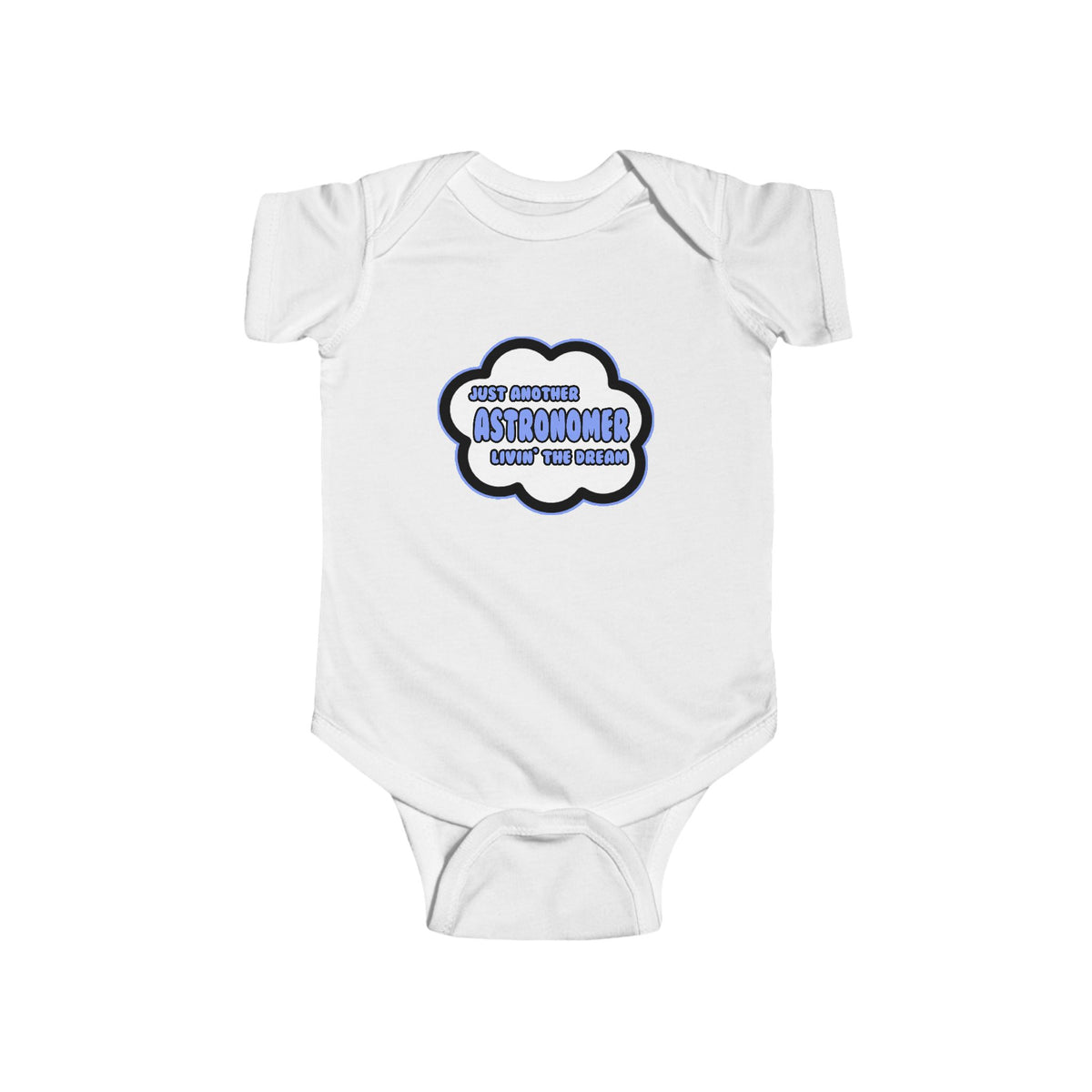 Astronomer .. Livin' The Dream - Infant Fine Jersey Bodysuit