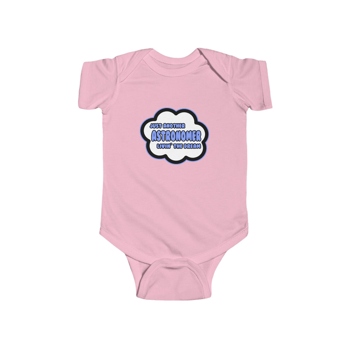 Astronomer .. Livin' The Dream - Infant Fine Jersey Bodysuit